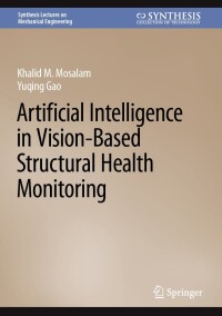 Imagen de portada: Artificial Intelligence in Vision-Based Structural Health Monitoring 9783031524066