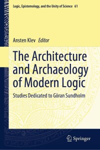 صورة الغلاف: The Architecture and Archaeology of Modern Logic 9783031524103