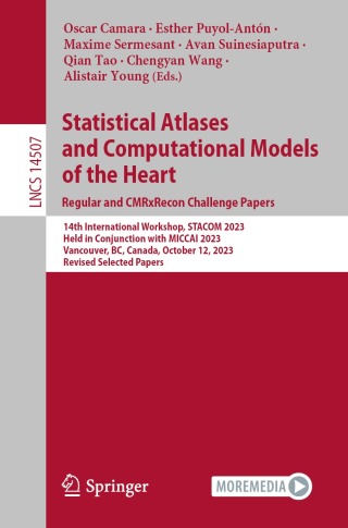 Cover image: Statistical Atlases and Computational Models of the Heart. Regular and CMRxRecon Challenge Papers 9783031524479