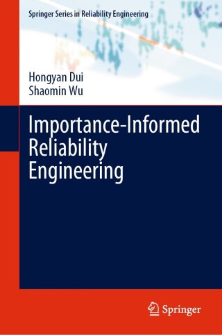 Imagen de portada: Importance-Informed Reliability Engineering 9783031524547