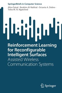 Imagen de portada: Reinforcement Learning for Reconfigurable Intelligent Surfaces 9783031525537