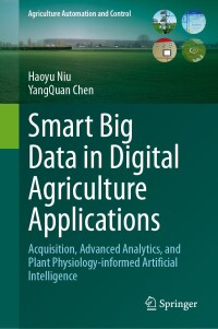 صورة الغلاف: Smart Big Data in Digital Agriculture Applications 9783031526442