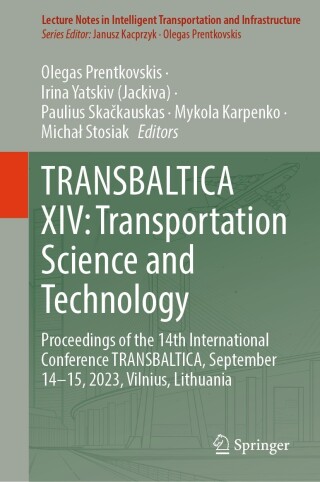 表紙画像: TRANSBALTICA XIV: Transportation Science and Technology 9783031526510