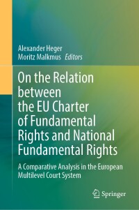 Immagine di copertina: On the Relation between the EU Charter of Fundamental Rights and National Fundamental Rights 9783031526848