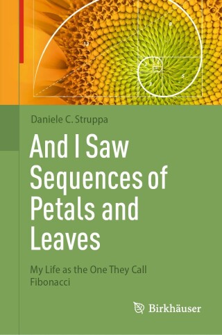 Cover image: And I Saw Sequences of Petals and Leaves 9783031526916