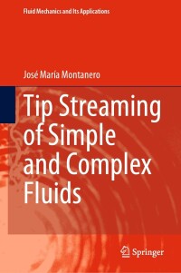 Cover image: Tip Streaming of Simple and Complex Fluids 9783031527678