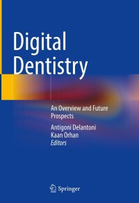 Titelbild: Digital Dentistry 9783031528255
