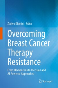 Imagen de portada: Overcoming Breast Cancer Therapy Resistance 9783031528590