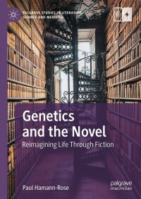 Cover image: Genetics and the Novel 9783031530999