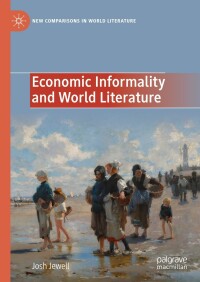 Omslagafbeelding: Economic Informality and World Literature 9783031531330