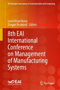 Cover image: 8th EAI International Conference on Management of Manufacturing Systems 9783031531606