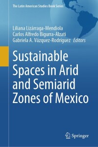 Immagine di copertina: Sustainable Spaces in Arid and Semiarid Zones of Mexico 9783031534171