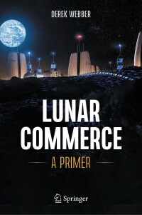 Cover image: Lunar Commerce 9783031534201