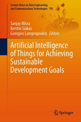 Cover image: Artificial Intelligence of Things for Achieving Sustainable Development Goals 9783031534324