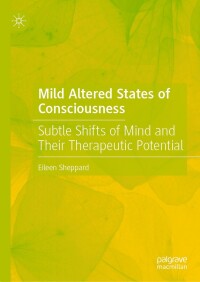 Cover image: Mild Altered States of Consciousness 9783031534515