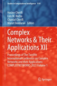 Cover image: Complex Networks & Their Applications XII 9783031534676