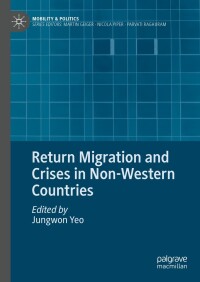 Immagine di copertina: Return Migration and Crises in Non-Western Countries 9783031535611