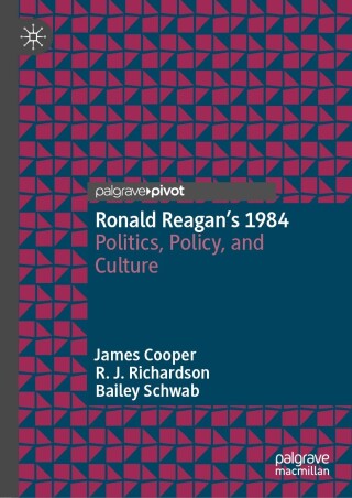 Cover image: Ronald Reagan’s 1984 9783031536762