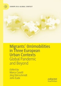 Cover image: Migrants’ (Im)mobilities in Three European Urban Contexts 9783031537721