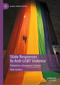 Imagen de portada: State Responses to Anti-LGBT Violence 9783031538001