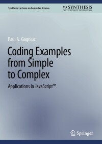 Cover image: Coding Examples from Simple to Complex 9783031538193