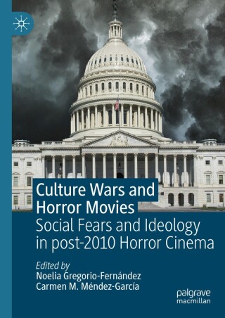 Omslagafbeelding: Culture Wars and Horror Movies 9783031538353