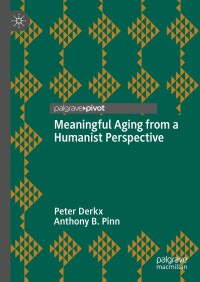 Cover image: Meaningful Aging from a Humanist Perspective 9783031538681