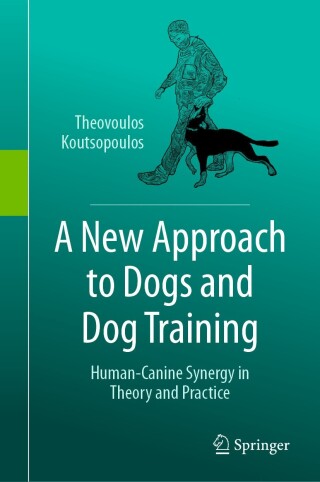Cover image: A New Approach to Dogs and Dog Training 9783031540004