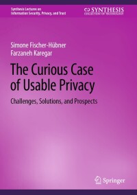 Omslagafbeelding: The Curious Case of Usable Privacy 9783031541575