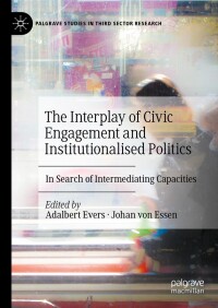 Imagen de portada: The Interplay of Civic Engagement and Institutionalised Politics 9783031542305