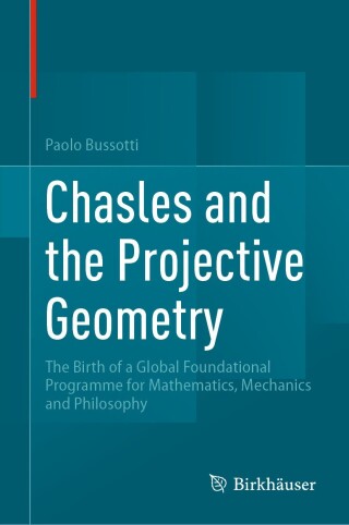 Imagen de portada: Chasles and the Projective Geometry 9783031542657