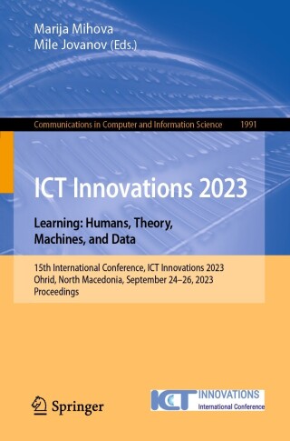 Cover image: ICT Innovations 2023. Learning: Humans, Theory, Machines, and Data 9783031543203