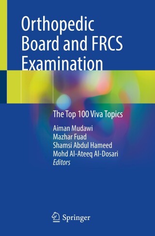 表紙画像: Orthopedic Board and FRCS Examination 9783031544019