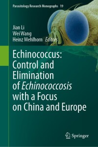 Imagen de portada: Echinococcus: Control and Elimination of Echinococcosis with a Focus on China and Europe 9783031544781