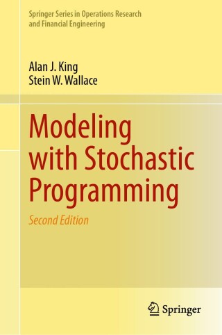 صورة الغلاف: Modeling with Stochastic Programming 2nd edition 9783031545498