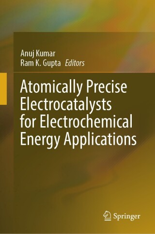 Cover image: Atomically Precise Electrocatalysts for Electrochemical Energy Applications 9783031546211