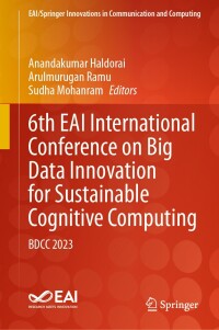 Cover image: 6th EAI International Conference on Big Data Innovation for Sustainable Cognitive Computing 9783031546952