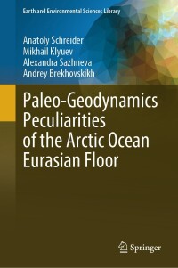 Imagen de portada: Paleo-Geodynamics Peculiarities of the Arctic Ocean Eurasian Floor 9783031547973