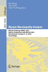 Cover image: Myopic Maculopathy Analysis 9783031548567