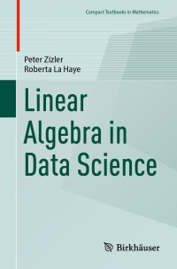 Titelbild: Linear Algebra in Data Science 9783031549076