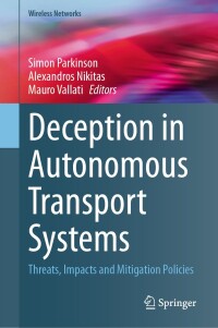 Imagen de portada: Deception in Autonomous Transport Systems 9783031550430