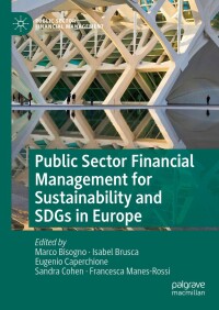 Cover image: Public Sector Financial Management for Sustainability and SDGs in Europe 9783031551345