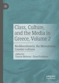 Cover image: Class, Culture, and the Media in Greece, Volume 2 9783031551581