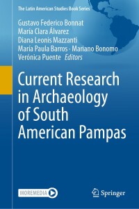 Cover image: Current Research in Archaeology of South American Pampas 9783031551932