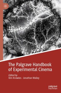 Cover image: The Palgrave Handbook of Experimental Cinema 9783031552557