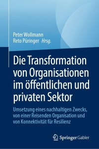 Imagen de portada: Die Transformation von Organisationen im öffentlichen und privaten Sektor 9783031552786