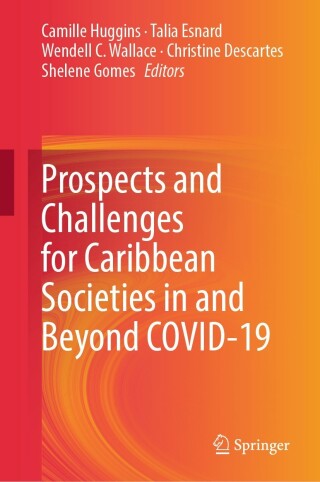 Cover image: Prospects and Challenges for Caribbean Societies in and Beyond COVID-19 9783031552922