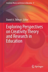 Cover image: Exploring Perspectives on Creativity Theory and Research in Education 9783031554155