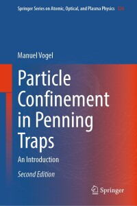 Cover image: Particle Confinement in Penning Traps 2nd edition 9783031554193