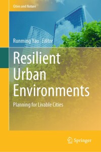 Cover image: Resilient Urban Environments 9783031554810